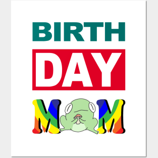 Birth Day Mom Posters and Art